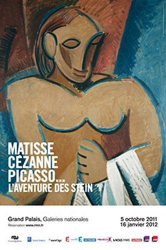 Matisse, Cézanne, Picasso . . . L’aventure des Stein