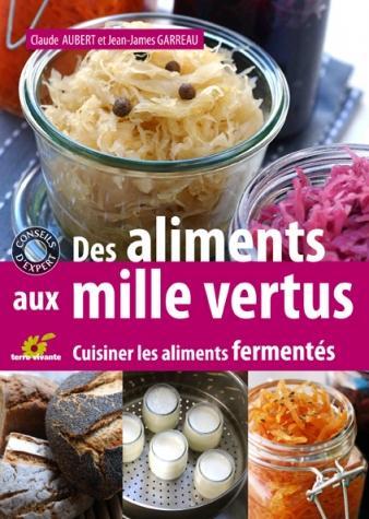 Choucroutes, yaourts, saucisson sec… vive la fermentation avec Terre Vivante !