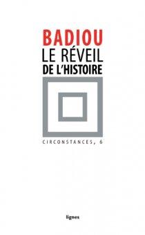 couverture de LE RÉVEIL DE L'HISTOIRE (Circonstances, 6)