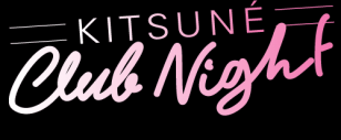 Kitsuné Club Night