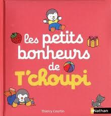 Livre : la rentrée littéraire de T’choupi (de Thierry Courtin, Editions Nathan)