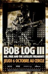 Bob Log III et Mr Free & Satellite Freakouts!