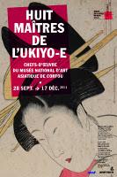 Huit maîtres de l'ukiyo-e : des chefs d'oeuvre exposés à la MCJP