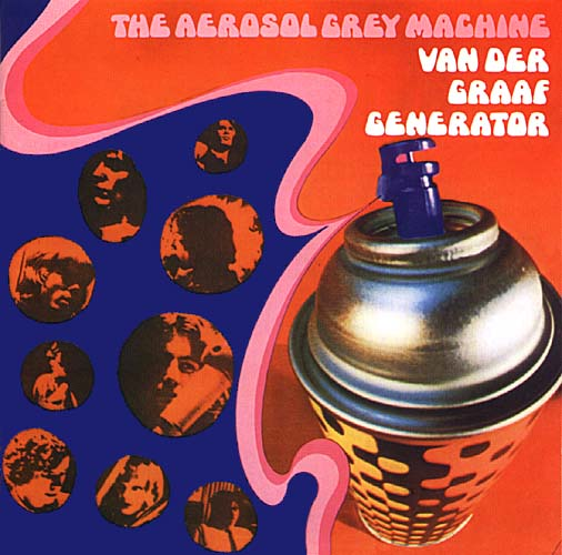 Van Der Graaf Generator #2-The Aerosol Grey Machine-1969