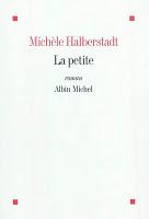 Rentrée littéraire 2011 (épisode 7) : La petite de Michèle Halberstadt