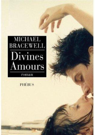 Michael BRACEWELL - Divines amours : 9-/10