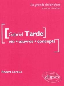 Le retour de sociologues oubliés : Gabriel Tarde et Herbert Spencer