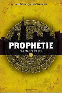 « Prophétie : le maitre du jeu » la fin justifie les moyens...