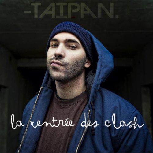 Taipan ft Youssoupha - La rentree des clash (CLIP)