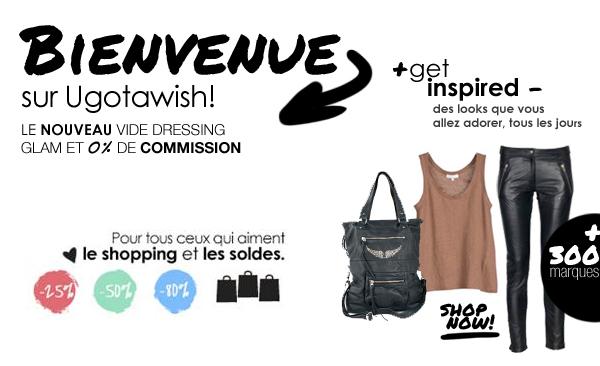 Ugotawish.com, enfin un site qui regroupe les vide-dressing de toutes les fans de mode