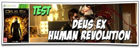 [TEST] DEUS EX : HUMAN REVOLUTION