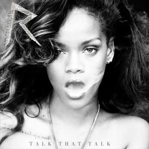 L’horreur de la semaine : La couverture de l’album de Rihanna  » Talk To Talk »