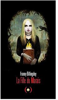 [Chronique] La fille du marais - Franny Billingsley