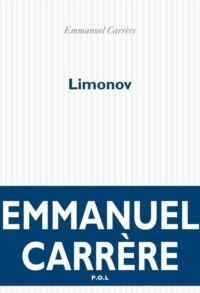 Emmanuel Carrère est-il cannibale ? - Emmanuel Carrère - Limonov (P.O.L, 2011) par Lazare Bruyant