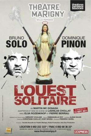 L’OUEST SOLITAIRE -40% : Dominique Pinon et Bruno Solo s’affrontent au Théâtre Marigny