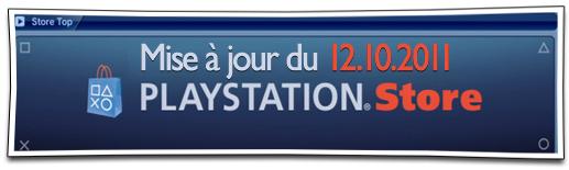 [NEWS PS3/PSP] MISE À JOUR DU PLAYSTATION STORE – 12 OCTOBRE 2011