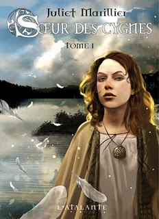 Soeur des Cygnes, Tome 1 - Juliet Marillier