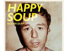 Baxter Dury Happy Soup (2011)