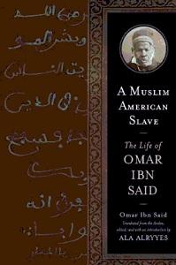 Omar Ibn Said, l’esclave américain originaire du Fouta au Sénégal