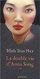 La double vie d\'Anna Song par Minh Tran Huy
