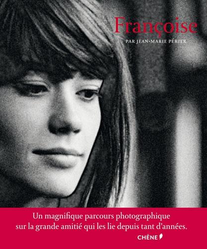 Le livre de la semaine : Françoise Hardy par Jean-Marie Périer
