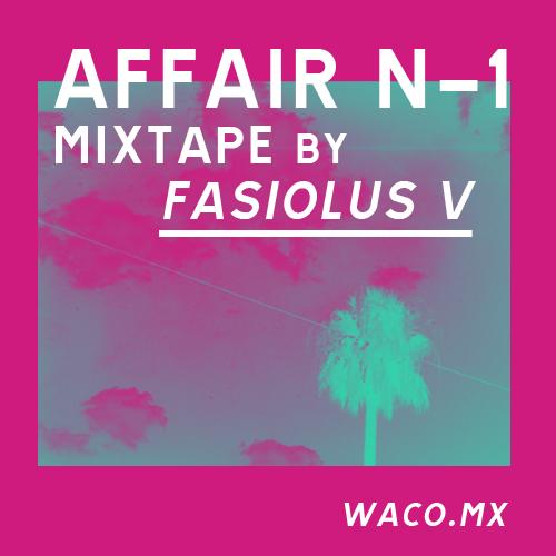 FASIOLUS-V MIXTAPE #1
