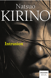 Intrusion / Natsuo Kirino
