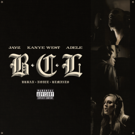En téléchargement: Jay-Z + Kanye West + Adele – Brooklyn. Chicago. London. (The Urban Noize Remixes) 