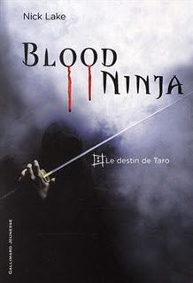 Blood Ninja, Tome 1 - Nick Lake