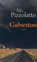 Rentrée littéraire 2011 (épisode 9) : Galveston de Nic Pizzolatto
