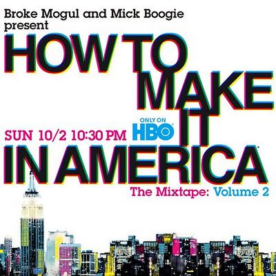 How To Make It In America // Mixtape #2