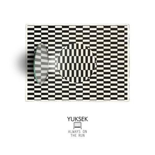 Yuksek: Always On The Run (Peter & The Magician Remix) -...