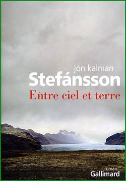 Jón Kalman Stefánsson, Entre ciel et terre