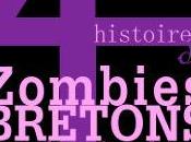 histoires Zombies Bretons (avec vrais cadavres beurre salé)