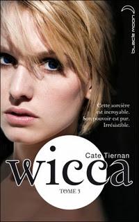 Wicca tome 3 - Cate Tiernan {En quelques mots}