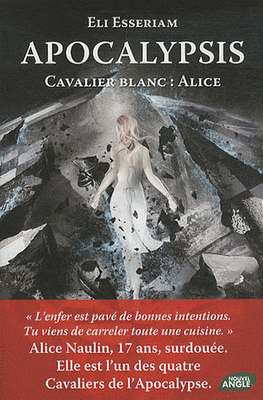 Apocalypsis - Cavalier blanc : Alice