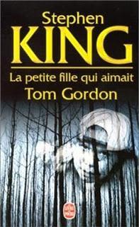 La petite fille qui aimait Tom Gordon, Stephen King