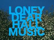 Écoute automnale Hall Music, sixième album Loney Dear
