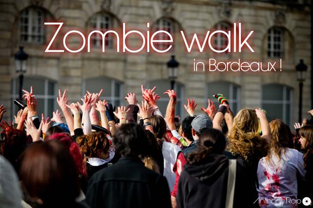 Reportage Photos - Marche de zombies en plein Bordeaux centre... mais que fait la police !