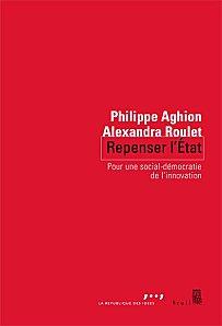 « Repenser l'Etat » de Philippe Aghion