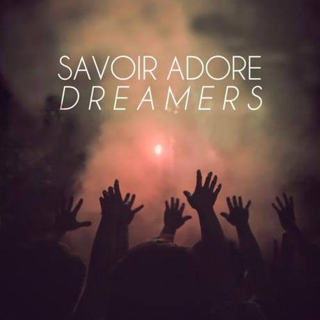 Savoir Adore: Dreamers - MP3
Le duo fait buzzer depuis des mois....