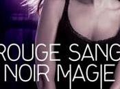 ROUGE SANG, NOIR MAGIE Jaye Wells