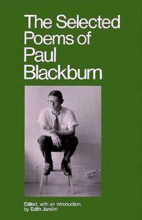 The-Selected-Poems-of-Paul-Blackburn-Blackburn-Paul-