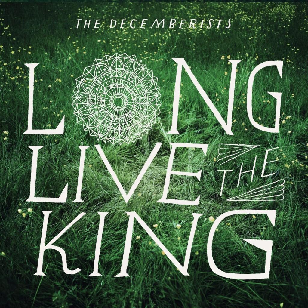 decemberists.long-live-the-king