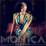 R&B; > Monica – Until It’s Gone