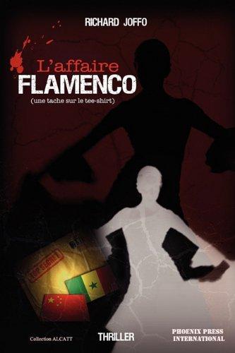 L'AFFAIRE FLAMENCO, de Richard JOFFO