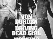 Live Report Durden, Driving Dead Girl Morning Aterlier Rock