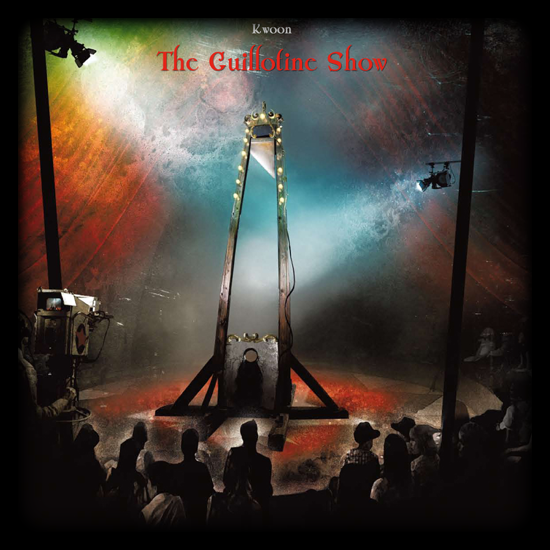 Kwoon – The Guillotine Show