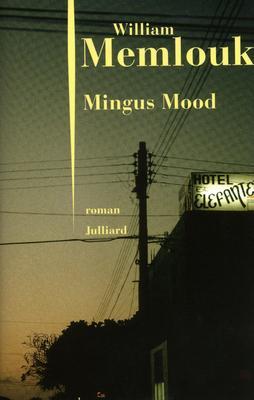 Critique : Mingus Mood de William Memlouk