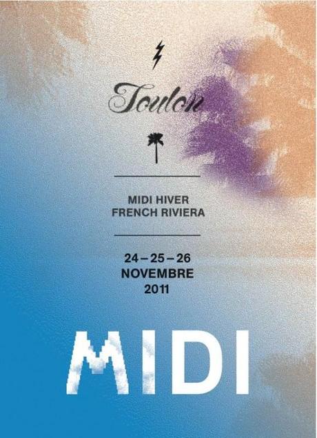 Concours : Midi Festival Hiver à Toulon du 24 au 26 novembre 2011